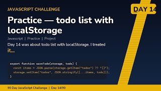 todo list with localStorage - Day 14/90 JavaScript Challenge