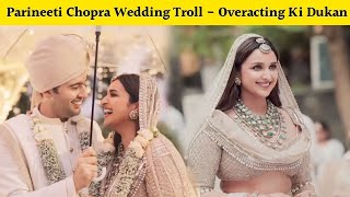 Parineeti Chopra Wedding Troll Video ❤️|| Parineeti Chopra And Raghav Chadha Marriage Videos 😍|| MG
