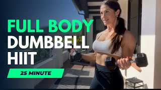 25 Min Full Body - Dumbbell Intervals - Training for Bikini Season