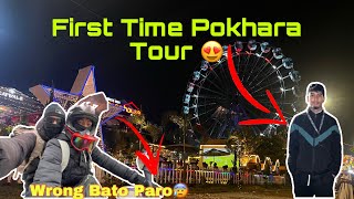 Pokhara Jada Wrong Bato Pararw Dukha Paayo😓 || Next Tour Mustang Hanam Ta ?