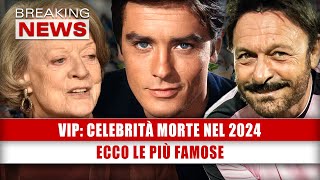 Celebrità Che Ci Hanno Lasciato Nel 2024: Ecco Le Più Famose!