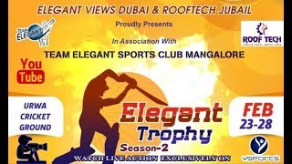 ELEGANT TROPHY 2019 SEASON - 2 | TEAM ELEGANT VS TEAM MAZDA KANNUR |