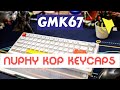 GMK67 with NuPhy KOP Sound Test