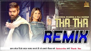 Tha Tha Raj Mawar Remix Song | New Haryanvi Songs Haryanvi 2022 | Aavegi Baraat Tha Tha Karti Remix