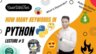 How many Keywords🤔😍in python? | What is Keywords in python 🔥|Rules for python Variable | Lecture #5
