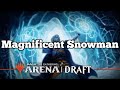 Magnificent Snowman | Kaldheim Draft [Arena Bo3] | Draft