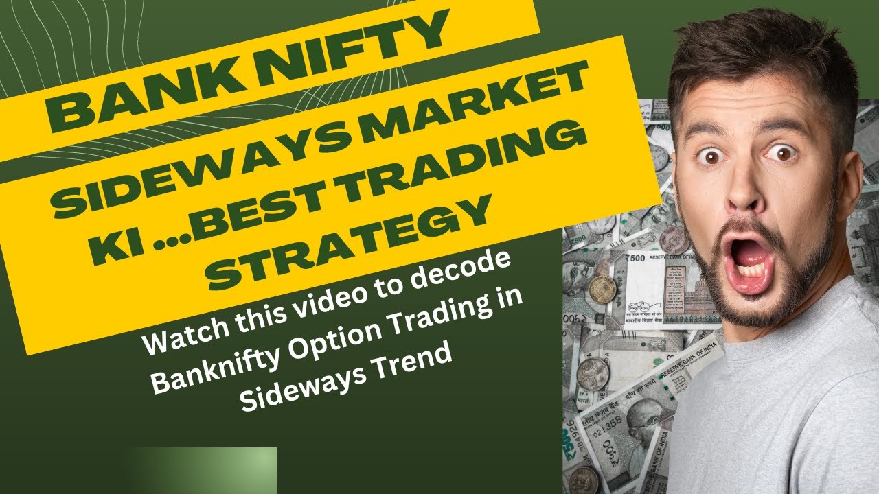 Trading Strategy For Bank Nifty Option Buying In Sideways Market - YouTube