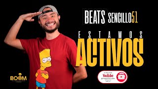 Beats sencillos 51 estamos activos