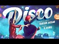 Disco(Full Song) | Tarsem Jassar | Neeru Bajwa | R Guru | Punjabi Songs 2019