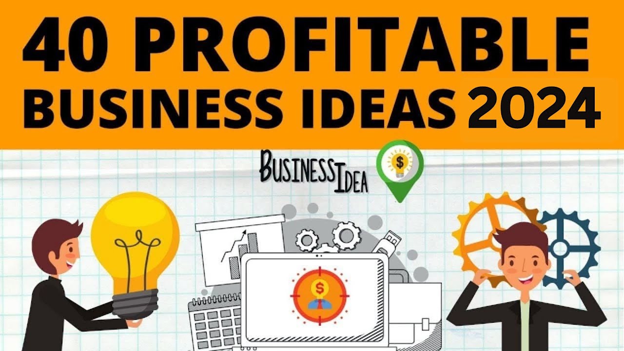 Top 40 Profitable Business Ideas To Start Your Own Business In 2024 ...