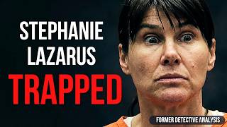 The LAPD Trap That Exposed Stephanie Lazarus | Detective Analysis