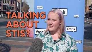 Frank Q&A – Have you ever talked to a partner about STIs or getting an STI test?