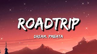 Dream, PmBata - Roadtrip | Dua Lipa - We're Good  (Lyrics) / Ed Sheeran - Bad Habits || Mix