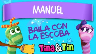 tina y tin + manuel 🎊 (Música Infantil Personalizada)   🏍