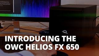 Spotlight: OWC Mercury Helios FX 650 Thunderbolt 3 eGPU