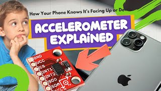 Why Your Phone Knows When You Flip It | Accelerometer Explained for Kids