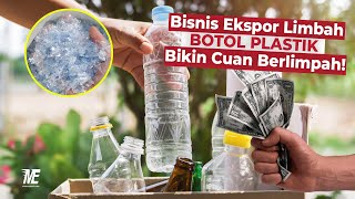 Limbah Botol Plastik Bisa Di Ekspor?