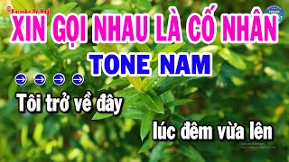 Karaoke Xin Gọi Nhau Là Cố Nhân Tone Nam Nhạc Sống Mới Dễ Hát Nhất | Karaoke Đệ Nhất