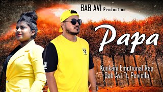 PAPA |Konkani Emotional Rap |Bab Avi Ft. peviolla |Official Music Video |Prod. Audiocrackerr