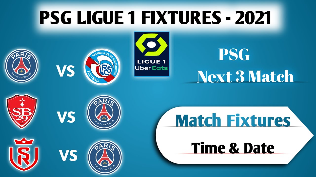 PSG Match Schedule 2021 |Messi Next 3 Match Schedule In Psg |Paris ...