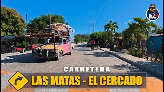 4K | ☀️ CARRETERA LAS MATAS DE FARFÁN - EL CERCADO 2025