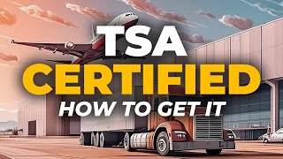 Get TSA Certified: A Complete Walk-through