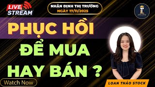 Chứng Khoán Hôm Nay | Nhận Định Thị Trường | Phục Hồi Để Mua Hay Bán ?