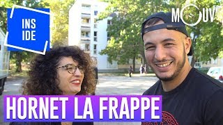 HORNET LA FRAPPE : "Les petits sont contents, ça me fait plaisir"