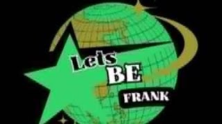 Let's Be Frank Episode 19