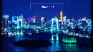 Diamond （Short.Edit）【NEUTRINO AIきりたんオリジナル曲】