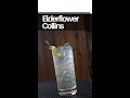 The Elderflower Collins! #shorts