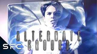 Alternate Ground | Full Movie | Horror Sci-Fi | Alien Abduction