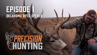 Precision Hunting TV - episode 1 - Oklahoma Rifle Opener