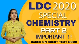 PART 2 : LDC 2020 Special Chemistry | SCERT Text Book Based | PSC GK Malayalam | Milestone PSC GK