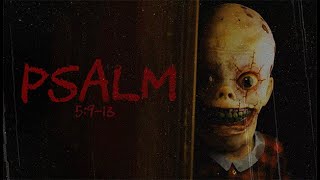 Psalm 5:9-13 - a VHS first-person psychological horror