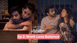 PFA Season 3 | Work Love Balance | Ft. Barkha Singh & Ayush Mehra