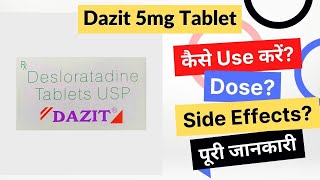 Dazit 5mg Tablet Uses in Hindi | Side Effects | Dose