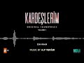 kardeşlerim soundtrack Çok havalı