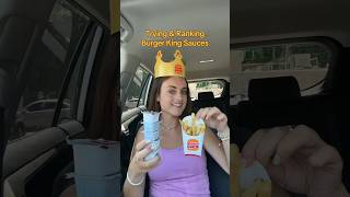 Trying \u0026 Ranking Burger King Sauces 🍔👑#burgerking #burgerkingcrown #burgerkingchallenge #sauces