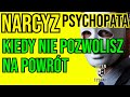 KIEDY NIE POZWOLISZ NA POWRÓT NARCYZA #narcyz #psychopata #socjopata #psychologia #rozwój #npd