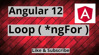 #12 Angular 12 For Loop | *ngFor
