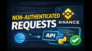 How to Make Non-Authenticated Requests to Binance API (Python Tutorial)