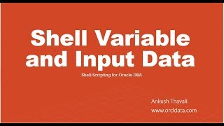 [Updated] Shell Variable,Read Input Data,Print Message in Shell Script | Oracle DBA Shell Scripting