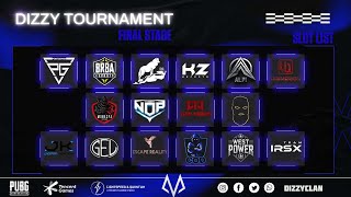 DIZZY TOURNAMENT | Final Day 1