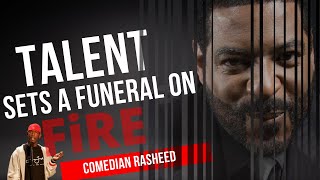 Talent Sets N.Y Comedy Legend Rasheed Thurmond Funeral On Fire | Comedian 🎙️ Round Table