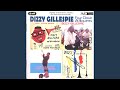 Dizzy Gillespie At Newport: Dizzy’s Blues