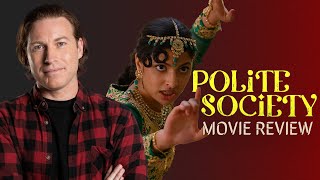 Polite Society Movie Review: Reel Talk with Ben O'Shea
