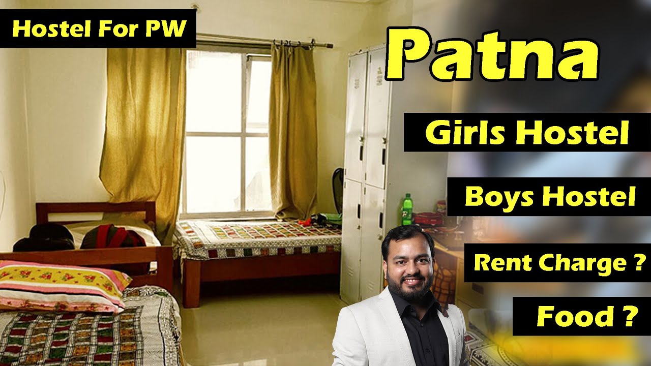 Hostel For PW Vidyapeeth Students In Patna | Cheap Girls & Boys Hostel ...