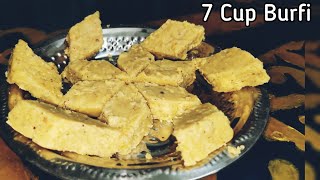 ஈஸியான 7 கப் பர்பி | 7 Cup Burfi in Tamil | Beginner sweet recipe | Seven Cup Cake