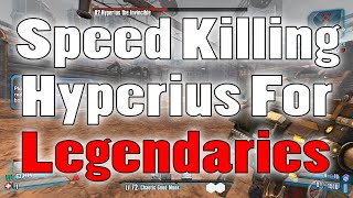 Borderlands 2 | Speed Killing Hyperius For Legendaries